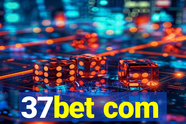 37bet com